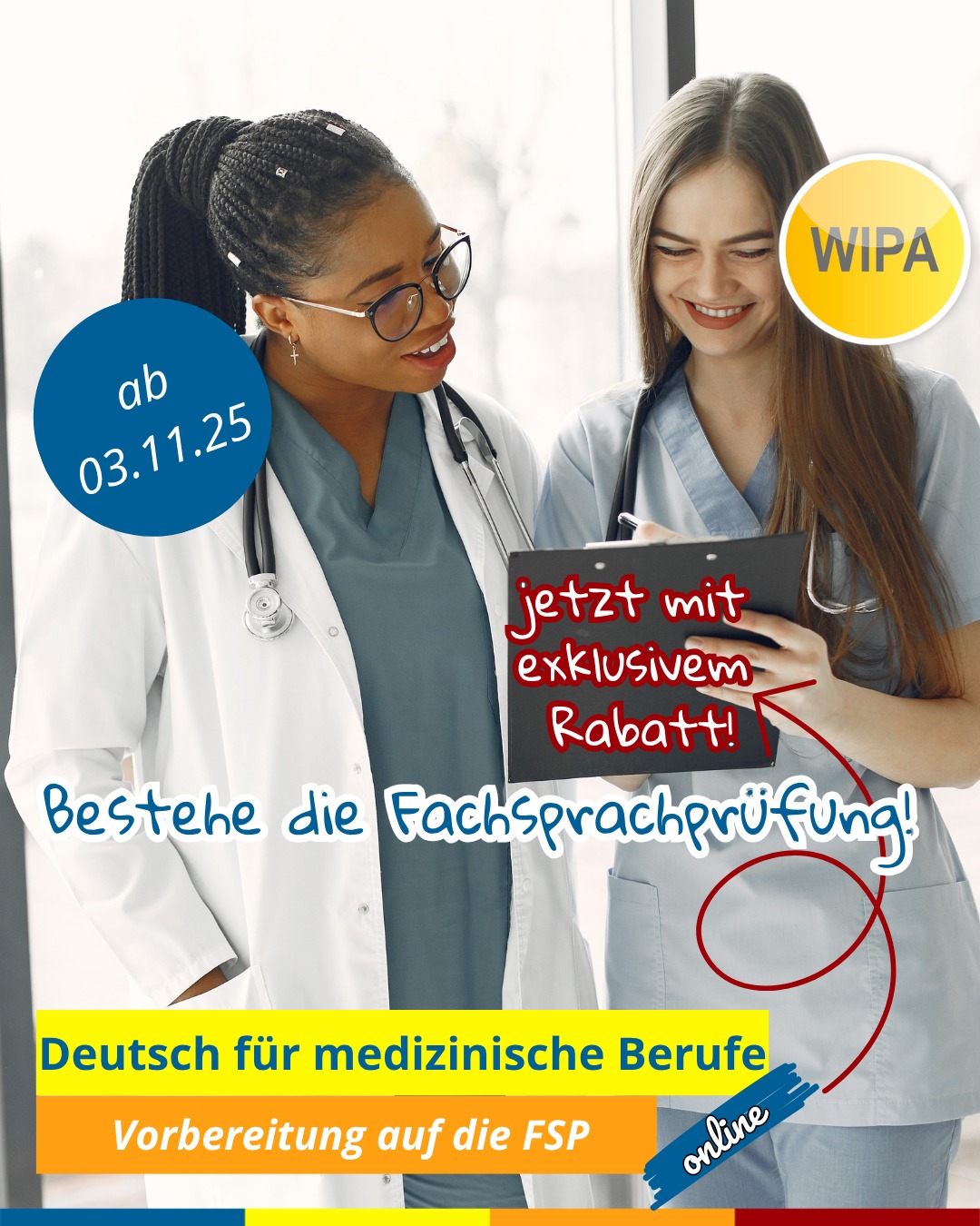 🩺 Abendkurs Deutsch für medizinische Berufe – Online. 
Vorbereitung auf die Fachsprachprüfung (FSP)
📅 03.11.2025 – 09.01.2026
Mach dich fit für die Fachsprachenprüfung Medizin (FSP) – ganz bequem von zu Hause! 💻
In 160 spannenden Unterrichtseinheiten lernst du alles, was du brauchst, um sicher und souverän im medizinischen Berufsalltag auf Deutsch zu kommunizieren.
✨ Highlights:
📘 Intensivkurs mit erfahrenen, muttersprachlichen Lehrer*innen
🕔 Montag–Donnerstag, 17:00–20:15 Uhr
🎁 Jetzt zum Sonderpreis: 1.719 € statt 2.099 €!
📍 Im virtuellen Klassenzimmer – lerne, wo du willst!
Perfekt für Ärzt*innen, Pflegekräfte und medizinisches Personal, das in Deutschland arbeiten möchte 🇩🇪
Jetzt anmelden & durchstarten 👉 sabine.massloff@wipa.de
#deutschfürmediziner #fachsprachemedizin #fspdeutsch #deutschkursonline #medizinindeutschland #telcmedizin #deutschlernen #sprachkurs #wipaberlin #abenkursdeutsch #medizinberufe #onlinesprachkurs #germancourse #learnGerman #medizin #arztindeutschland