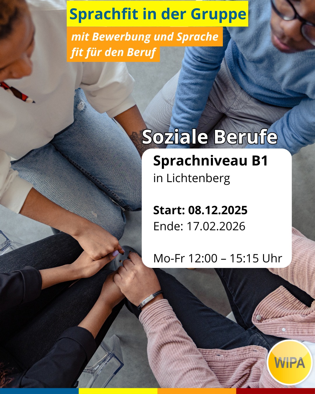 🎯 Sprachfit in der Gruppe – dein Sprungbrett in den Beruf!
Mach dich fit für Bewerbung, Job & Alltag – gemeinsam in einer motivierten Gruppe 💪
✨ Was dich erwartet:
💬 Berufsspezifisches Deutsch
📚 Fachtexte & Fachwortschatz
🗣️ Kommunikation & Aussprache
📝 Bewerbungstraining
👥 Gruppencoaching mit ca. 10 Teilnehmer*innen
📆 200 Unterrichtseinheiten in nur 12 Wochen!
📍 Wo: WIPA Berlin, Möllendorffstraße 48
🕒 Wann:
Dienstleistungsberufe A2: Start 20.11.25
Dienstleistungsberufe B1: Start 24.11.25 oder 04.12.25
Dienstleistungsberufe B2:  Start 01.12.25
Soziale Berufe B1: Start 08.12.25
Akademische Berufe C1: Termine folgen
💡 Mit AVGS vom Jobcenter oder der Agentur für Arbeit möglich!
Jetzt informieren & Platz sichern 👉
📞 030 557414 31
📧 charlotte.tetzlaff@wipa.de
oder
📞 030 557414 35
📧 elena.ebert@wipa.de
#DeutschfürdenJob #Sprachfit #Deutschlernen #Berufsdeutsch #Bewerbungstraining #BerlinLichtenberg #DeutschfürdenBeruf #AVGS #Jobstart #DeutschundBeruf
