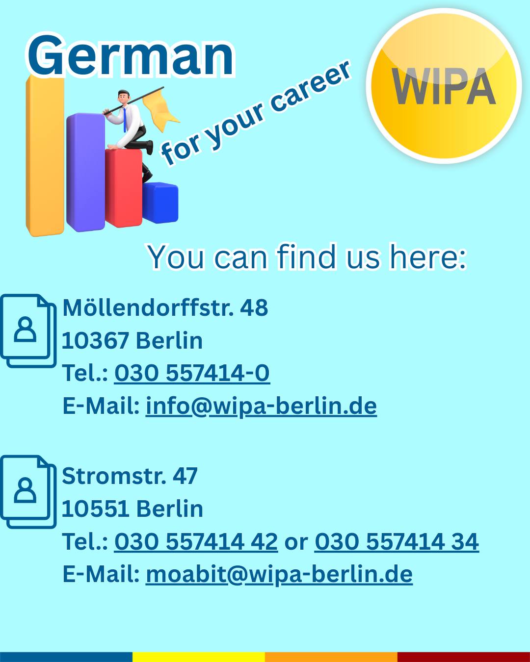 Are you looking for online or in-person German courses? Then you’re in the right place at WIPA Berlin. We offer the right courses for German and English – all year round.
We offer German courses online and on site, for both companies and private individuals, including BAMF-funded courses as well as programs financed by the Jobcenter and the Federal Employment Agency.
Our course portfolio includes:
🌍 Online and in-person German courses
🏢 German courses for companies and private individuals
🤝 Integration courses (BAMF-funded)
🔤 Alphabetization courses
📖 German for learners with low literacy
💼 Vocational German courses (BSK)
🎯 Job coaching
🗣️ Language coaching
🇬🇧 Englishfit
📘 English courses
🧒 Children’s courses (German and English for preschool and primary school children)
📝 Exam preparation (telc, XpertBusiness, Microsoft Specialist, MSA)
💻 Practical IT courses
📊 Retraining programs and further education in office management, payroll, finance, and accounting
WIPA Berlin is also a certified examination center for telc and XpertBusiness exams.
Registration periods and course start dates vary depending on the course format and funding. Contact us early – we’ll be happy to advise you and support you step by step on your learning journey.
👉 Register now and get started with WIPA Berlin!
#CareerInGermany #careeringermany #jobsingermany #learngerman