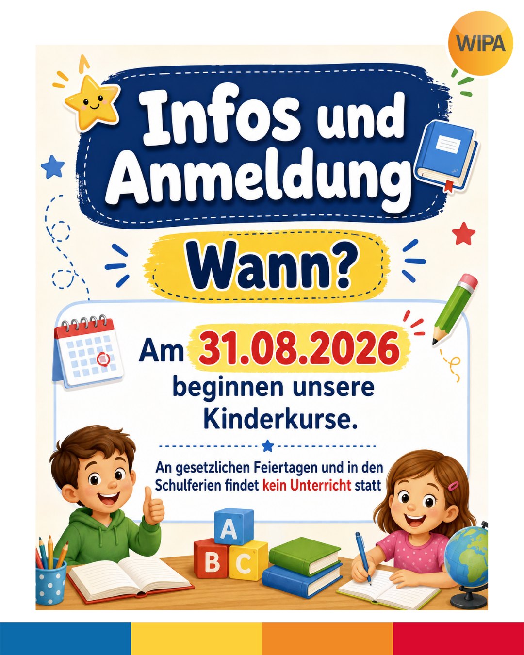 📚 Deutsch- und Englischkurse für Kinder und Schüler*innen in Berlin-Lichtenberg
Ab 31.08.2026 starten unsere neuen Kinderkurse bei der WIPA GmbH. In kleinen Gruppen mit maximal 10 Teilnehmenden lernen Kinder und Jugendliche Deutsch oder Englisch altersgerecht, strukturiert und mit Freude. 💛
🇩🇪 Deutsch für Vorschulkinder sowie für Schülerinnen der 1. bis 6. Klasse
🇬🇧 Englisch für Schülerinnen der 1. bis 10. Klasse
🎓 inklusive MSA-Vorbereitung für die 9. und 10. Klassen
💶 50,00 € monatlich
🎁 Die 1. Probestunde ist kostenlos!
📍 WIPA GmbH
Möllendorffstraße 48
10367 Berlin-Lichtenberg
3. Etage, Raum 303 oder 309
📞 030 557414 15 oder 030 557414 16
📧 kiku@wipa-berlin.de
An Feiertagen und in den Berliner Schulferien findet kein Unterricht statt. Der Schulungsvertrag endet automatisch zum 30.06.2027.
✨ Jetzt informieren und Platz sichern – wir freuen uns auf dich!
#DeutschFürKinder #EnglischFürKinder #KinderkurseBerlin #SprachkursKinder #DeutschLernenBerlin #EnglischLernenBerlin