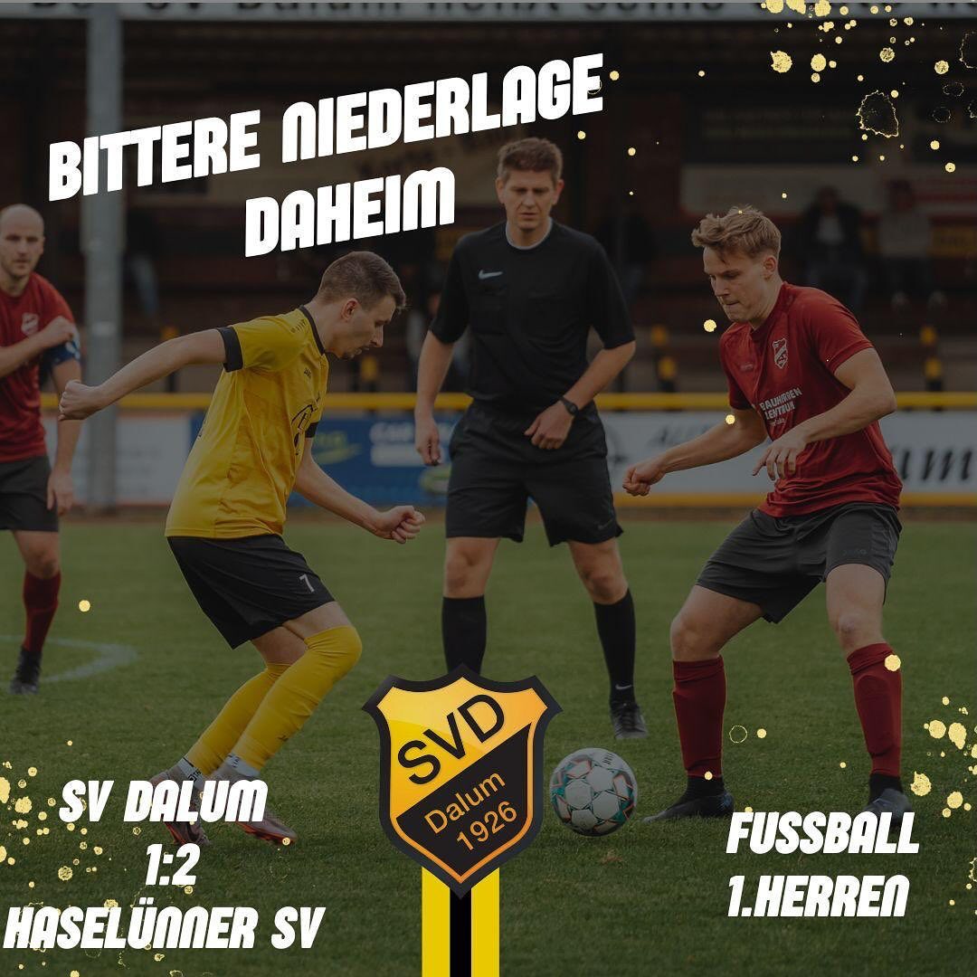 Bittere Niederlage gegen den Haselünner SV 😔
