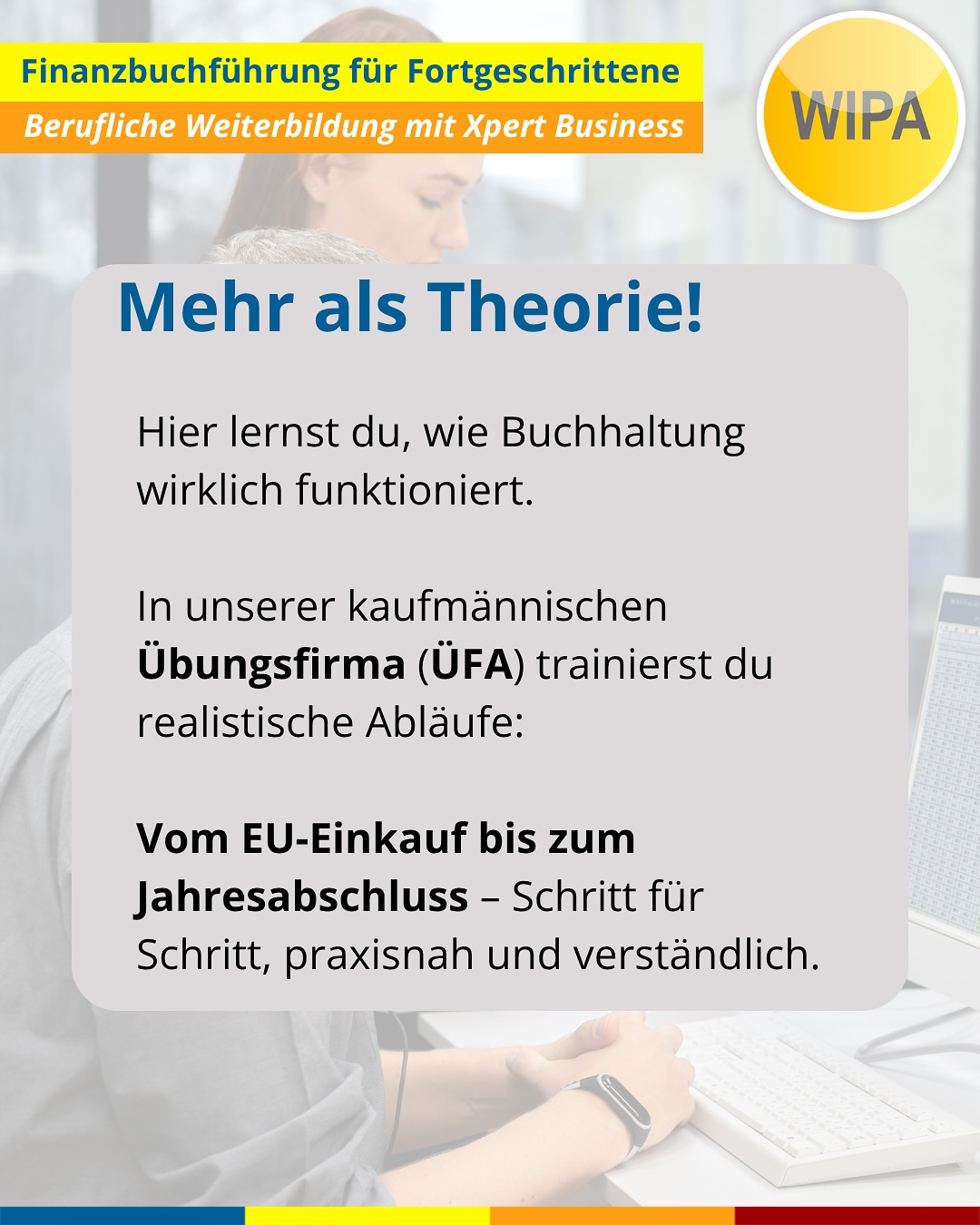 Boost your Skills: Finanzbuchhaltung Aufbaukurs in Berlin 💼📈
Du willst sicher und souverän buchen – auch bei komplexen Fällen? Dann ist unser Finanzbuchhaltung Aufbaukurs (Fibu 2 & 3) in der kaufmännischen Übungsfirma genau dein Upgrade.
👉 Mehr Praxis. Mehr Wissen. Mehr Karriere.
Bei uns lernst du alles, was echte Fachkräfte für Finanzbuchhaltung brauchen:
• EU- & Drittland-Geschäfte
• Abgrenzungen, Rückstellungen & Jahresabschluss
• Praxisfälle am PC (Lexware & DATEV)
• Von EBK bis Schlussbilanz – wir üben alles!
🎯 Deine Ziele? Unsere Mission!
✔ Geprüfte Fachkraft Finanzbuchführung (Xpert Business)
✔ Praxis-Boost für den Job
✔ Perfekt nach Fibu 1 oder zur Wissensauffrischung
💼 Praxistraining inklusive:
Du legst deine eigene Firma an und buchst bis zur Gewinn- und Verlustrechnung – realitätsnah, hands-on, berufstauglich.
📍 Vor Ort in Berlin-Lichtenberg
WIPA GmbH – Möllendorffstraße 48
📞 030 557414 24
✉️ amdl@wipa-berlin.de
🗓 Kursstart: 15.12.2025 – 12.03.2026
Mo–Fr • 08:15–15:25 Uhr
💸 Förderung mit Bildungsgutschein möglich!
✨ Hol dir jetzt deinen kostenlosen Beratungstermin und starte deine Karriere in der Finanzbuchhaltung!
#finanzbuchhaltung #buchhaltunglernen #weiterbildungberlin #wipaberlin #datev #lexware #xpertbusiness #kaufmännischeausbildung #weiterbildung2025 #berlinjobs #karriereboost #buchhalterin #buchhalter #fibu2 #fibu3 #bildungsgutschein #deutschfürdenberuf