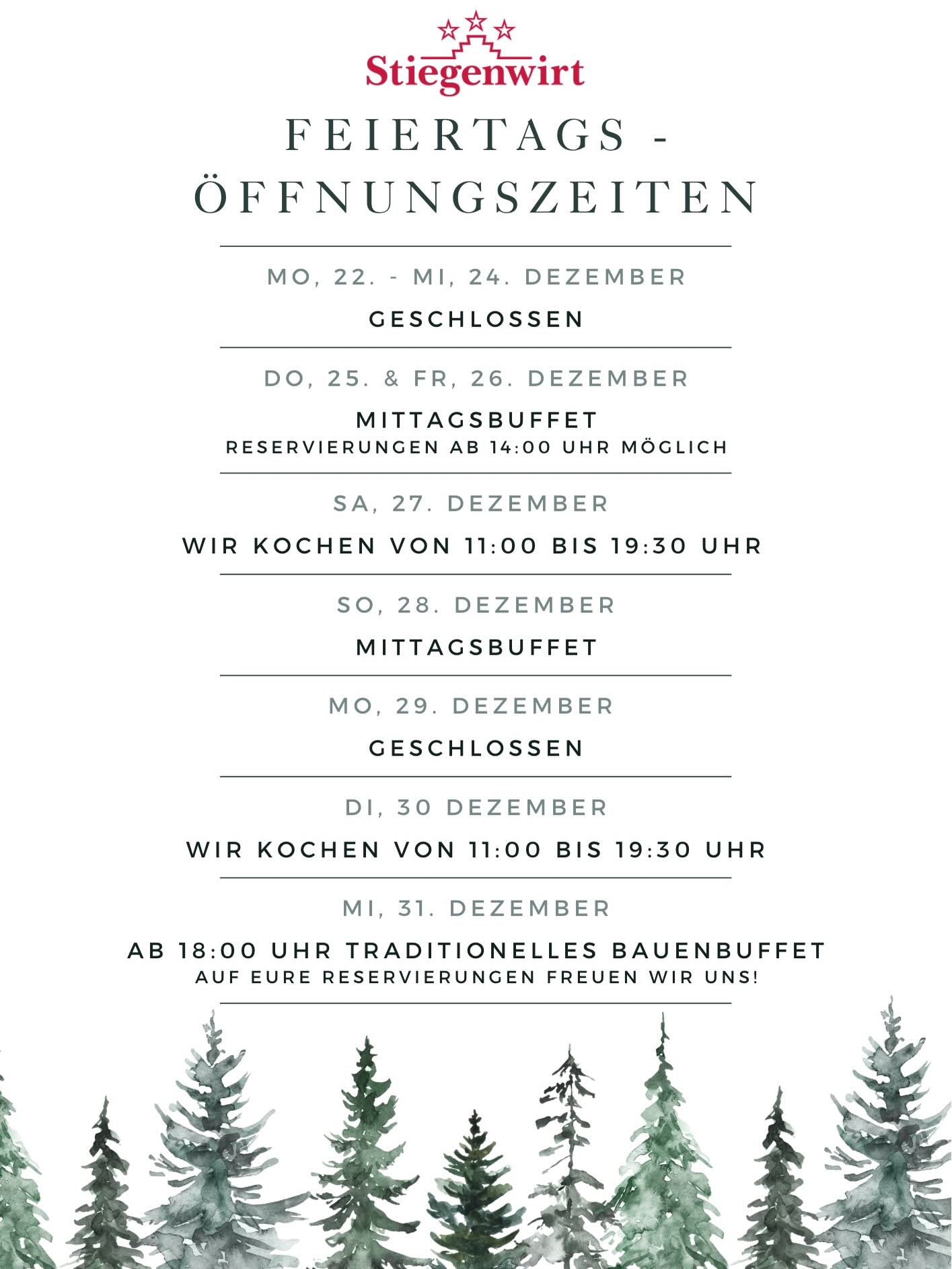 🎄✨𝑭𝒆𝒊𝒆𝒓𝒕𝒂𝒈𝒔ö𝒇𝒇𝒏𝒖𝒏𝒈𝒔𝒛𝒆𝒊𝒕𝒆𝒏✨🎄
Unsere Öffnungszeiten für Ende Dezember und Anfang Jänner!✨🤍
📍Gasthof Stiegenwirt
📞 +43 664 41 44 251
📧 office@stiegenwirt.at
🌐 www.stiegenwirt.at l 🔗 in BIO
#stiegenwirt_palfau#palfau#gesäusepartner#weihnachten#neujahr#silvester#familienzeit♥️#essen