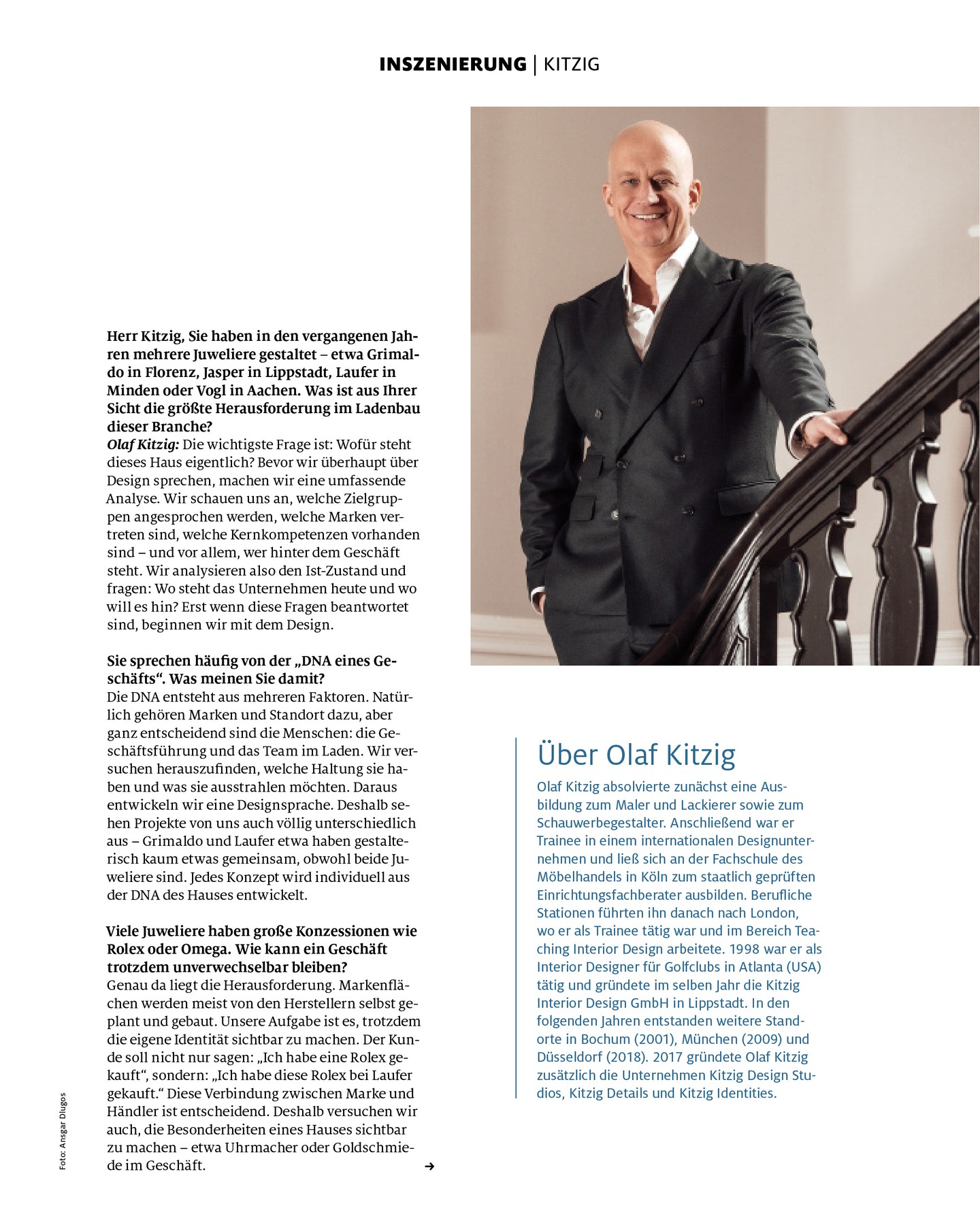 GZ Interview: A jewellery store needs a soul.
Olaf Kitzig in conversation with Goldschmiede Zeitung one of Europe's leading voices in luxury retail. Swipe to read.
#KitzigDesignStudios #OlafKitzig #GoldschmiedeZeitung #RetailDesign #JewelleryDesign #LuxuryInteriors #DesignBeyondBoundaries #Minden