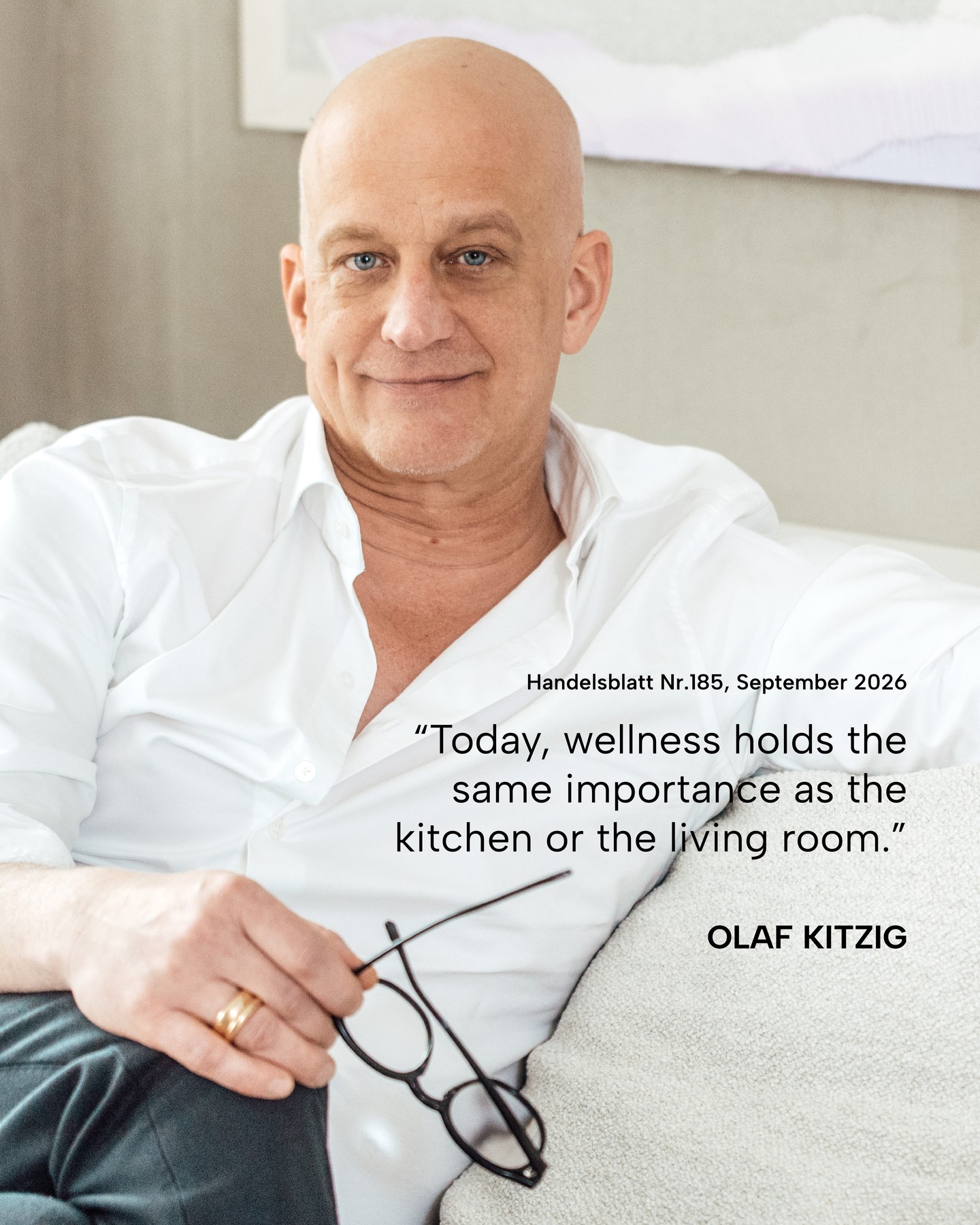 Olaf Kitzig shares his expertise on the growing importance of wellness and longevity in interior design, exploring how wellness spaces are evolving into holistic health concepts that combine well-being, functionality, and timeless design.
Handelsblatt Nr. 185, September 2026
#KitzigDesignStudios #InteriorDesign #wellness
